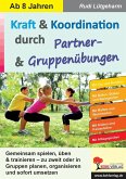 Kraft & Koordination durch Partner- & Gruppenübungen (eBook, PDF)