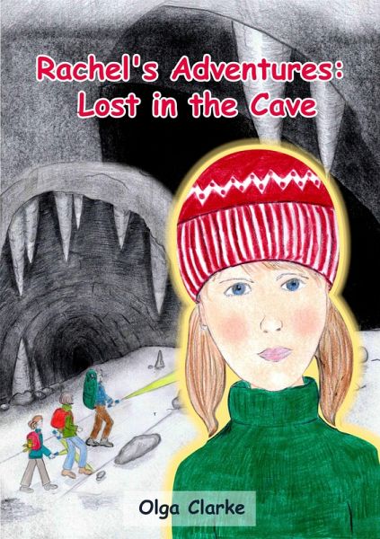 Rachel's Adventures: Lost in the Cave (eBook, ePUB)