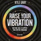 Raise Your Vibration (New Edition) (MP3-Download)