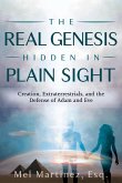 The Real Gensis Hidden in Plain Sight (eBook, ePUB) The Real Gensis Hidden in Plain Sight (eBook, ePUB)