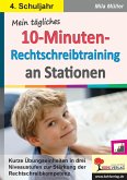 Mein tägliches 10-Minuten-Rechtschreibtraining an Stationen / Klasse 4 (eBook, PDF)