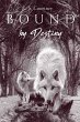 Bound by Destiny (The Bound Series, #2)... - Bild 1