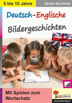 Deutsch-Englische Bildergeschichten (eBook, PDF) - Buchholz, Sandra