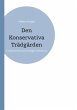Den Konservativa Trädgården (eBook,... - Bild 1