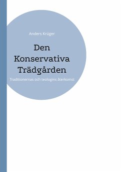 Den Konservativa Trädgården (eBook, ePUB)