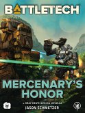 BattleTech: Mercenary's Honor (BattleTech Novella) (eBook, ePUB)