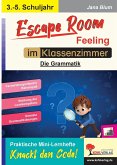 Escape Room Feeling im Klassenzimmer (eBook, PDF)