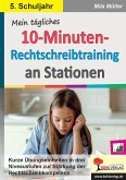Mein tägliches 10-Minuten-Rechtschreibtraining an Stationen / Klasse 5 (eBook, PDF)