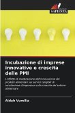 Incubazione di imprese innovative e crescita delle PMI