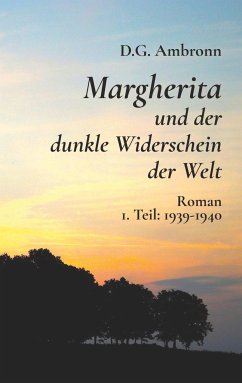 Margherita und der dunkle Widerschein der Welt - Ambronn, D.G.