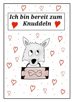 Ich bin bereit zum Knuddeln - Kippert, Manuela