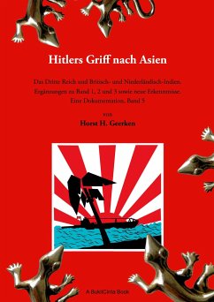 Hitlers Griff nach Asien 5 - Geerken, Horst H.