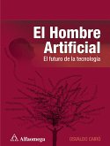 El hombre artificial (eBook, PDF)