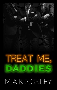 Treat Me, Daddies (eBook, ePUB) - Kingsley, Mia