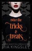 Twice The Tricks And Treats (eBook, ePUB)