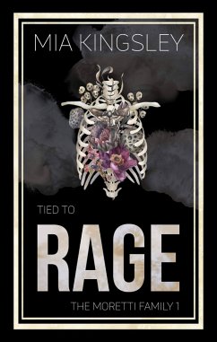 Tied To Rage (eBook, ePUB) - Kingsley, Mia