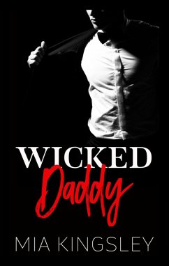 Wicked Daddy (eBook, ePUB) - Kingsley, Mia