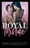 Royal Mistake (eBook, ePUB)