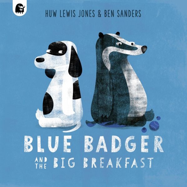 Blue Badger and the Big Breakfast (eBook, ePUB) Blue Badger and the Big Breakfast (eBook, ePUB)