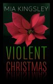 Violent Christmas (eBook, ePUB)