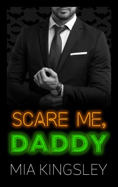 Scare Me, Daddy (eBook, ePUB) - Kingsley, Mia