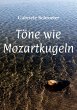 Töne wie Mozartkugeln (eBook, ePUB) - Bild 1