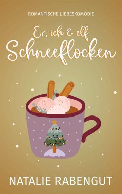 Er, ich & elf Schneeflocken (eBook, ePUB) - Rabengut, Natalie