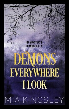 Demons Everywhere I Look (eBook, ePUB) - Kingsley, Mia