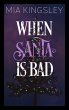 When Santa Is Bad (eBook, ePUB) - Bild 1
