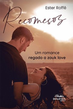 Recomeços (eBook, ePUB) - Roffê, Ester