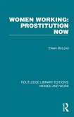 Women Working: Prostitution Now (eBook, ePUB)