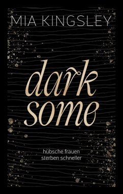 Darksome (eBook, ePUB) - Kingsley, Mia