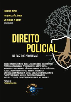 Direito Policial (eBook, ePUB) - Wendt, Emerson; Júnior, Joaquim Leitão; Wendt, Vlaquíria