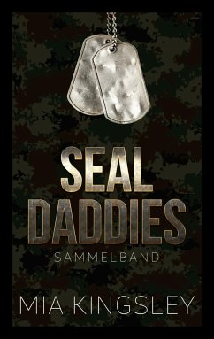 SEAL Daddies (eBook, ePUB) - Kingsley, Mia