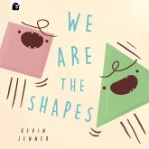 We Are the Shapes (eBook, ePUB) We Are the Shapes (eBook, ePUB)