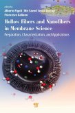 Hollow Fibers and Nanofibers in Membrane Science (eBook, ePUB)