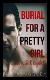 Burial For A Pretty Girl (eBook, ePUB) Burial For A Pretty Girl (eBook, ePUB)