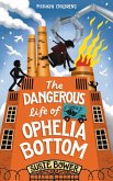 The Dangerous Life of Ophelia Bottom (eBook, ePUB)