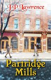 Partridge Mills (eBook, ePUB)