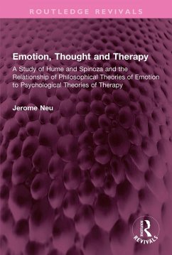 Emotion, Thought and Therapy (eBook, ePUB) - Neu, Jerome