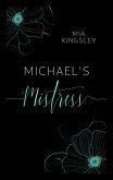 Michael's Mistress (eBook, ePUB)