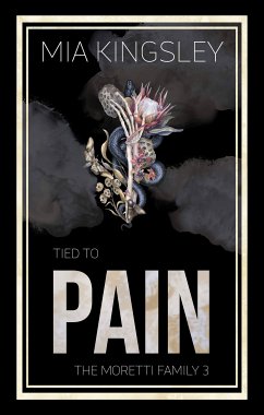 Tied To Pain (eBook, ePUB) - Kingsley, Mia