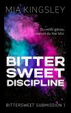 Bittersweet Discipline (eBook, ePUB)