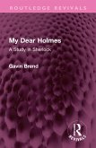 My Dear Holmes (eBook, ePUB)