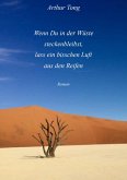 Wenn Du in der Wüste steckenbleibst, lass ein bisschen Luft aus den Reifen (eBook, ePUB)