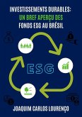 Investissements durables: un bref aperçu des fonds ESG au Brésil (eBook, ePUB)