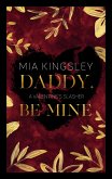 Daddy, Be Mine (eBook, ePUB)