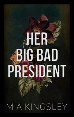 Cover Her Big Bad President (eBook, ePUB)