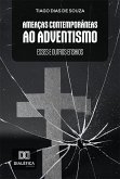 Ameaças Contemporâneas ao Adventismo (eBook, ePUB)