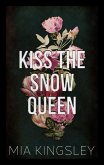 Kiss The Snow Queen (eBook, ePUB)